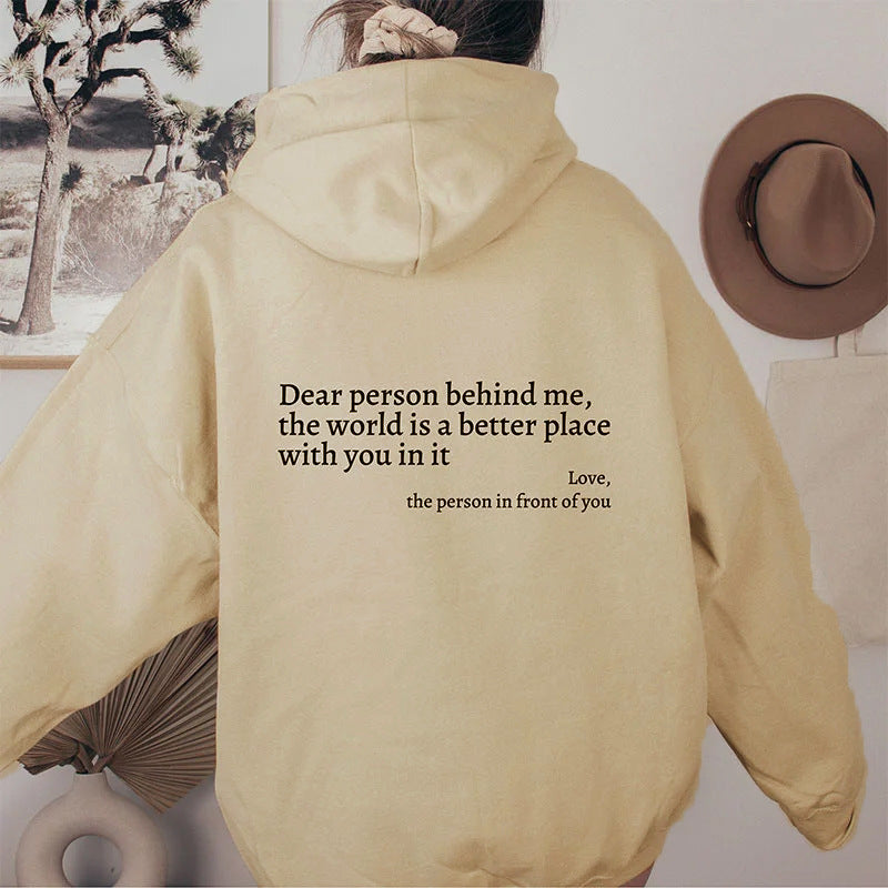 “Dear Person Behind Me” Inspirational Hoodie – Plush Letter Print Kangaroo Pocket Pullover (Unisex, S–5XL) - Glowify